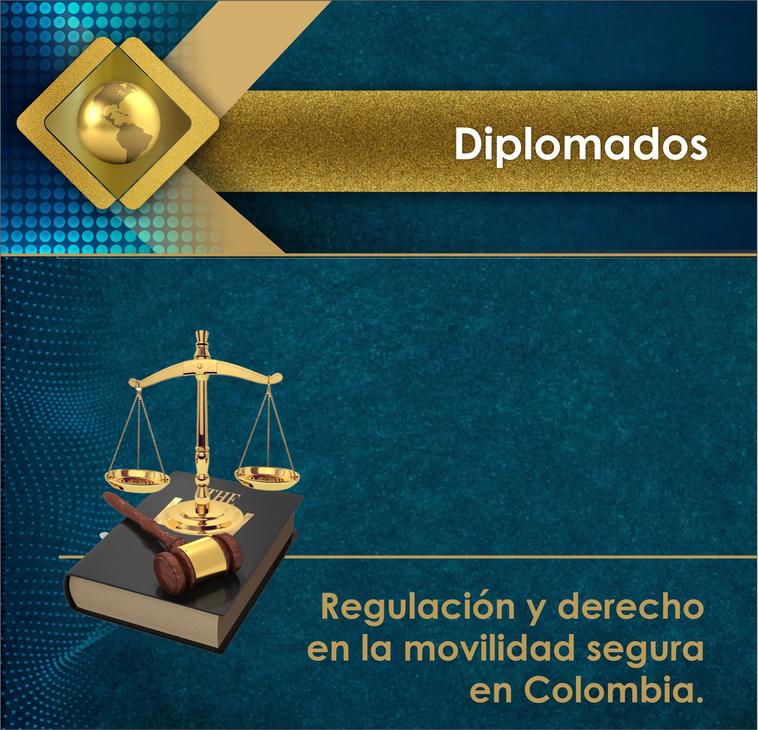 Regulación y derecho en la movilidad segura en Colombia.