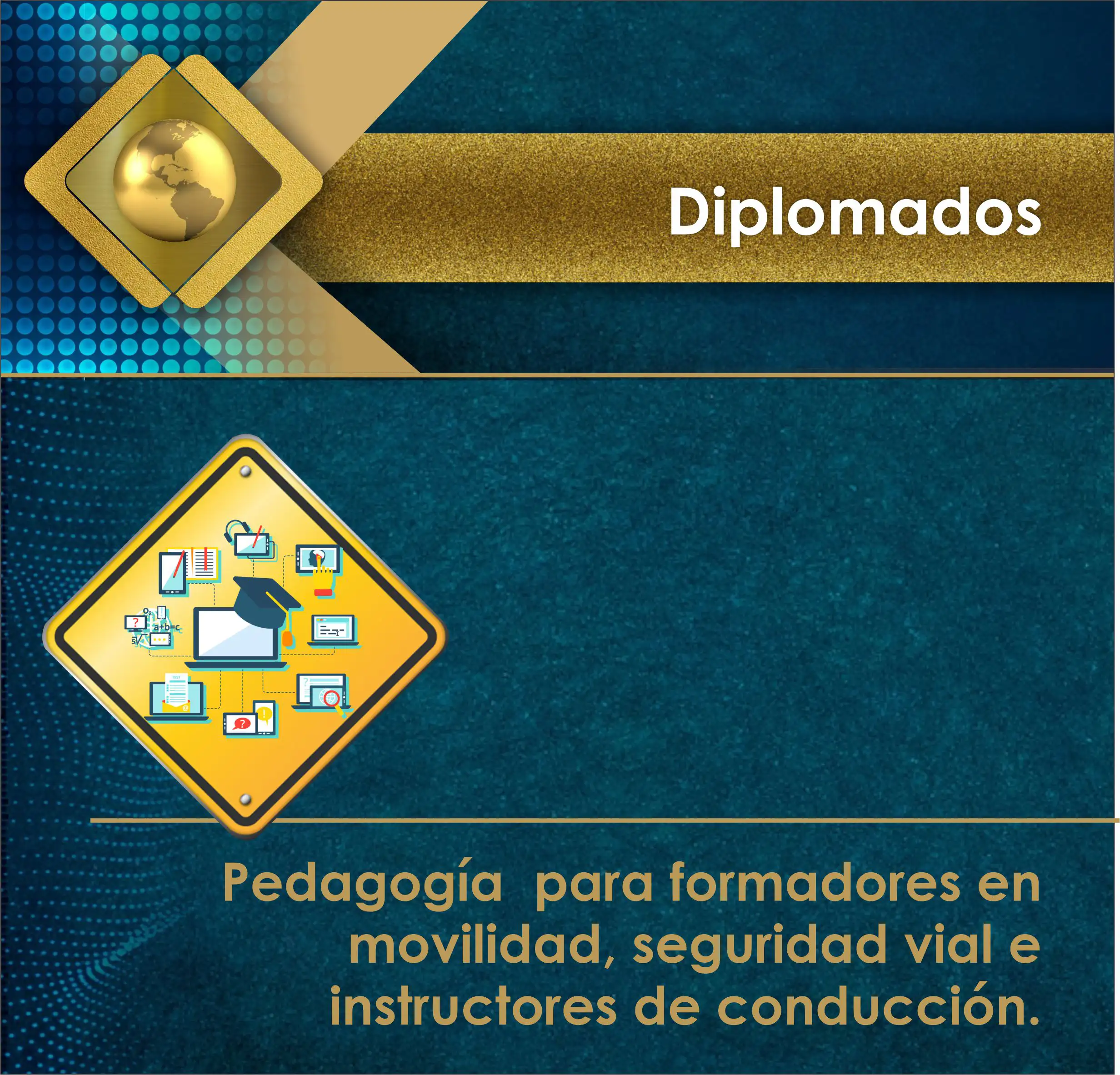 Pedagogía para formadores en movilidad y seguridad vial e instructores de conducción.