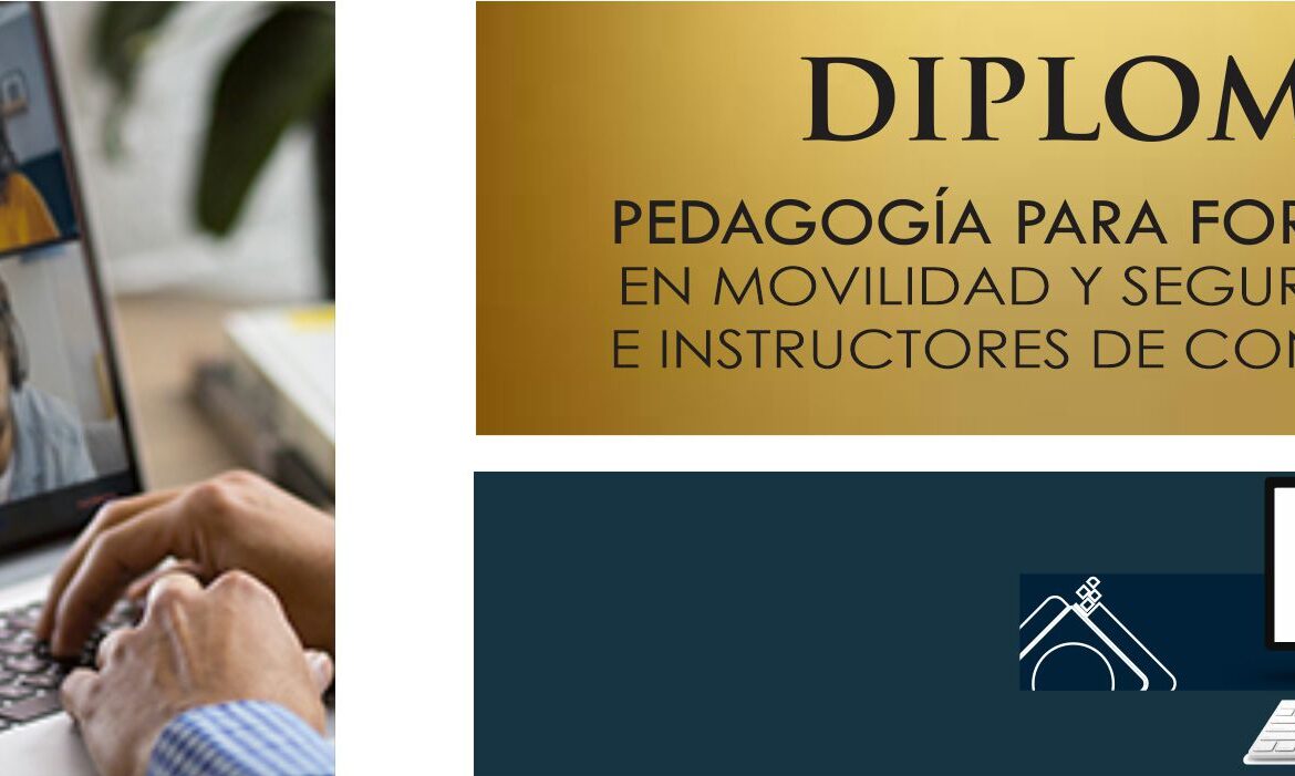 Diplomado en pedagogía para formadores en movilidad y seguridad vial e instructores de conducción.